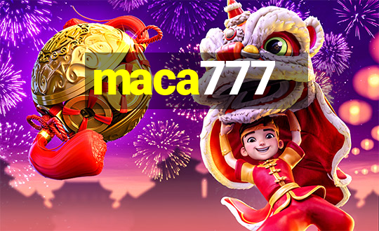 maca777