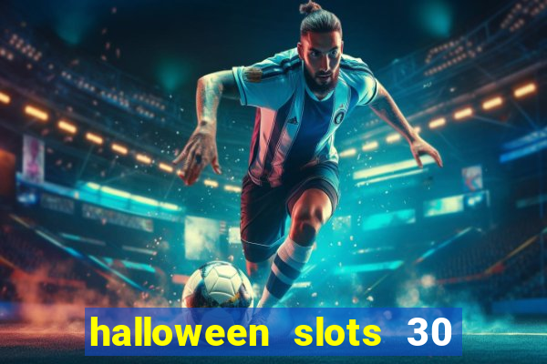 halloween slots 30 linhas saga