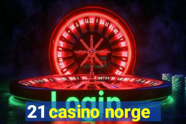 21 casino norge