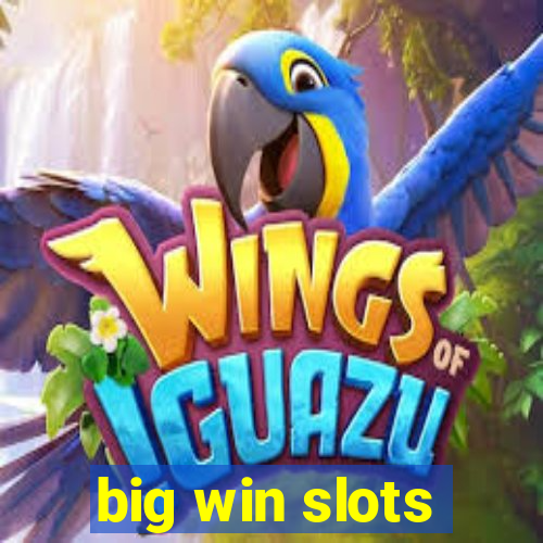 big win slots