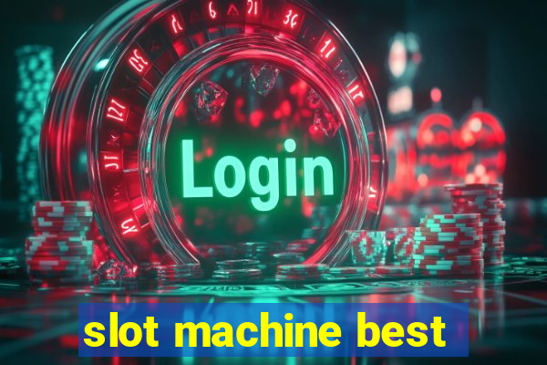 slot machine best