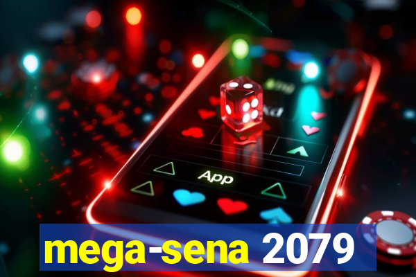 mega-sena 2079