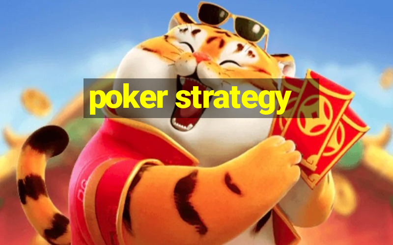 poker strategy