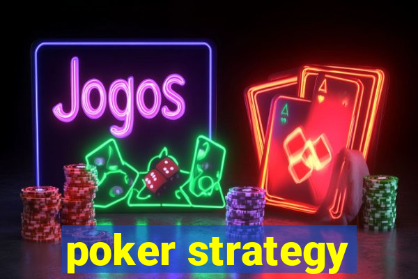 poker strategy