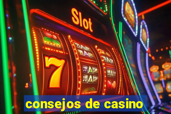 consejos de casino