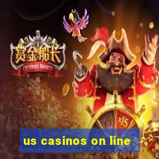 us casinos on line