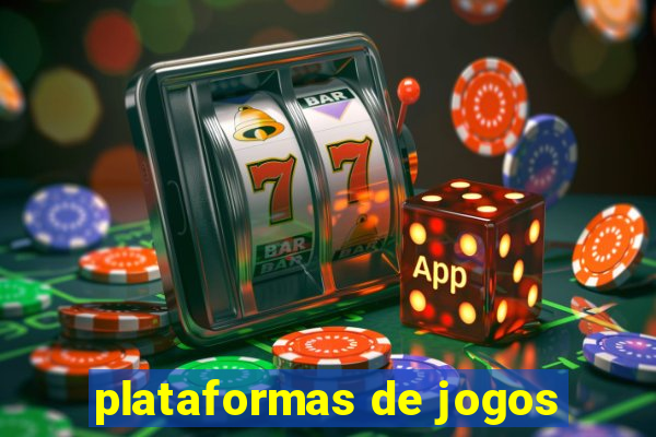 plataformas de jogos