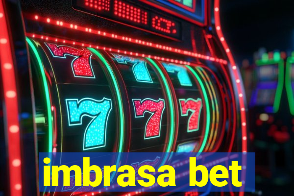 imbrasa bet