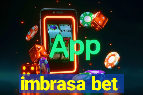 imbrasa bet