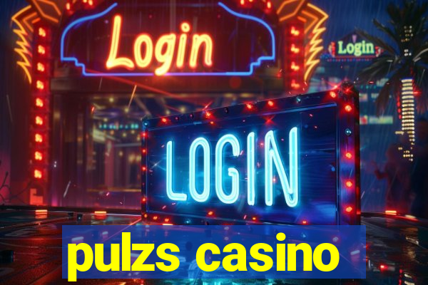 pulzs casino