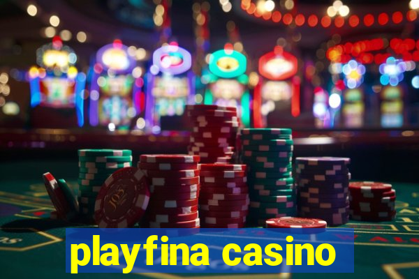 playfina casino