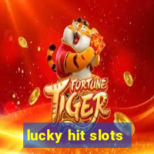 lucky hit slots