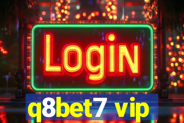 q8bet7 vip