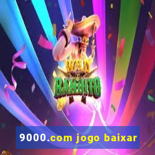 9000.com jogo baixar