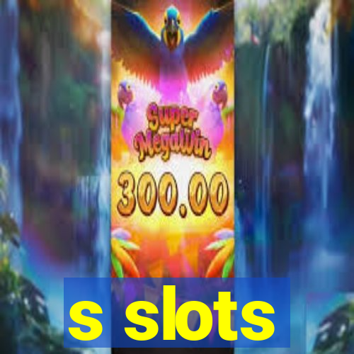 s slots