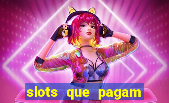 slots que pagam bonus no cadastro