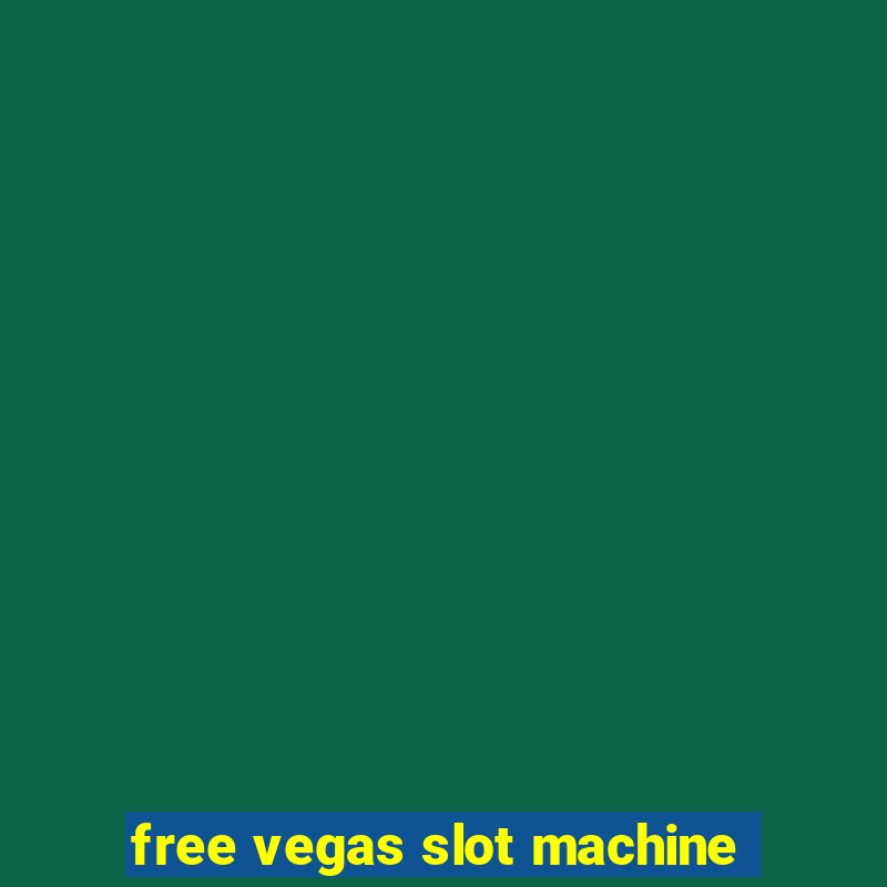 free vegas slot machine