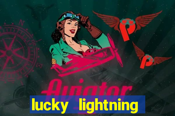 lucky lightning slot free play