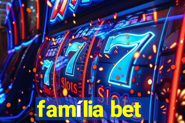 família bet