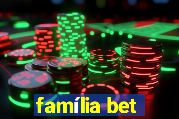 família bet