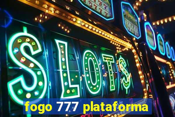 fogo 777 plataforma