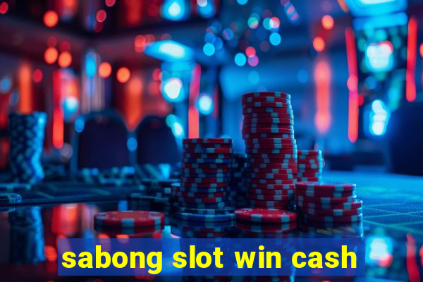 sabong slot win cash