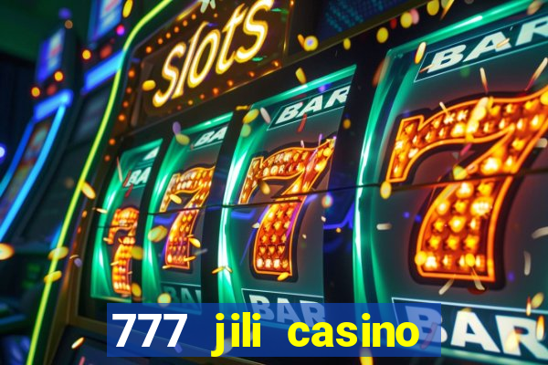 777 jili casino online slot ox