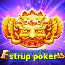 strup poker