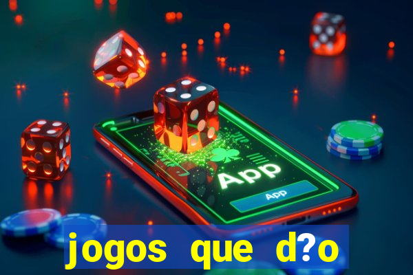 jogos que d?o dinheiro no cadastro