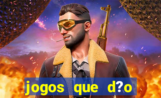 jogos que d?o dinheiro no cadastro