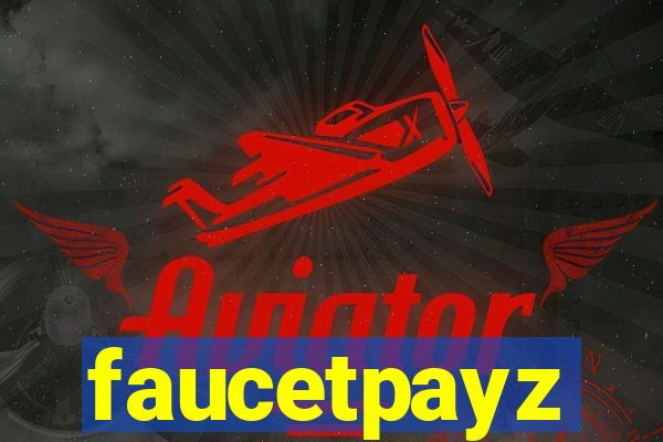 faucetpayz