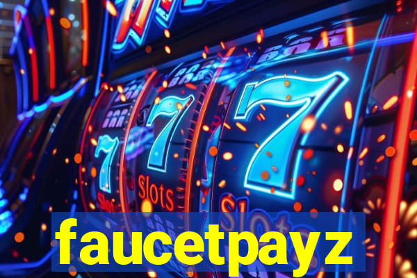 faucetpayz