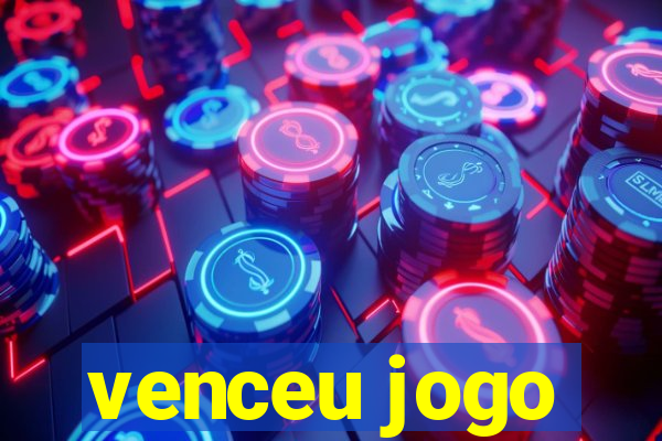 venceu jogo