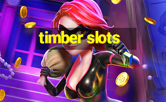 timber slots