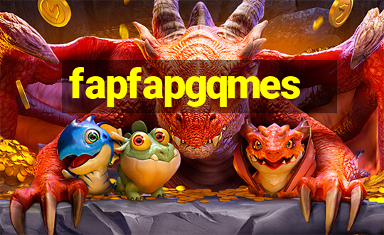 fapfapgqmes