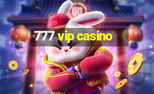 777 vip casino