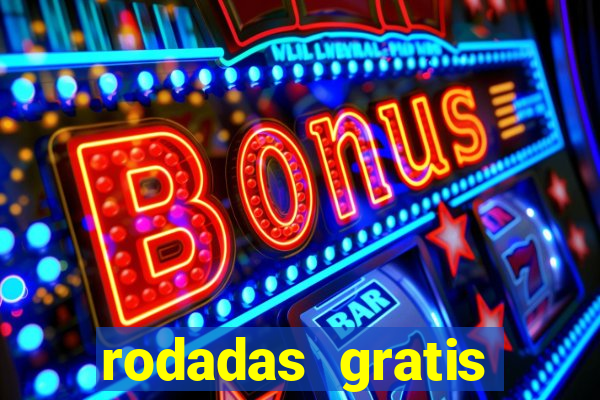 rodadas gratis estrela bet