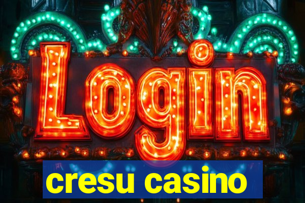 cresu casino