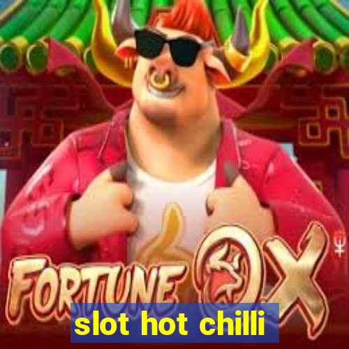 slot hot chilli