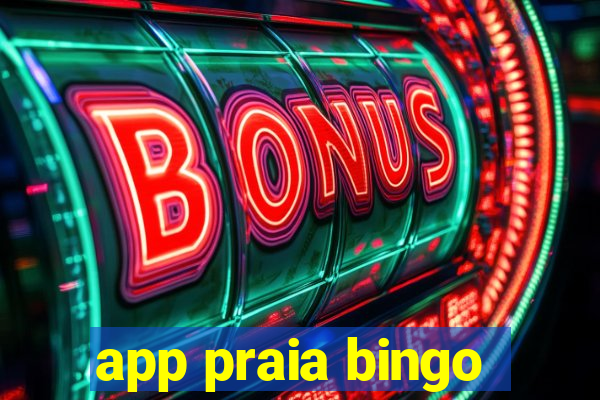 app praia bingo