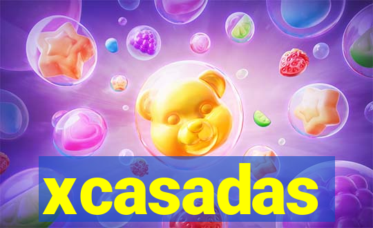 xcasadas