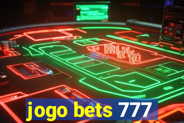 jogo bets 777