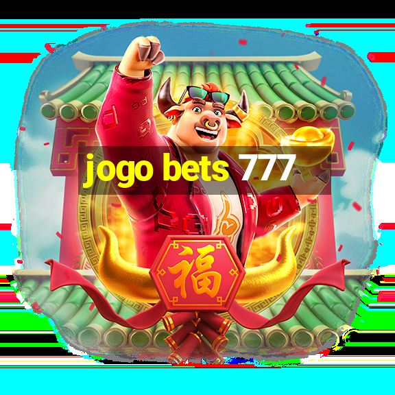 jogo bets 777