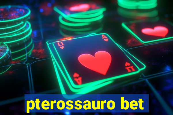 pterossauro bet