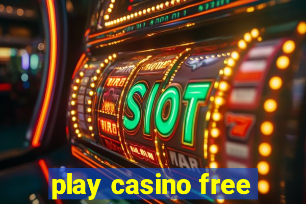 play casino free