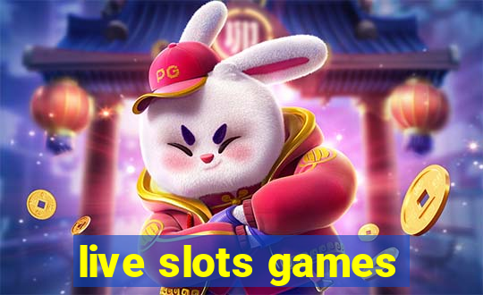 live slots games