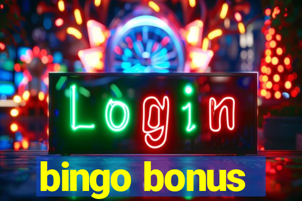 bingo bonus