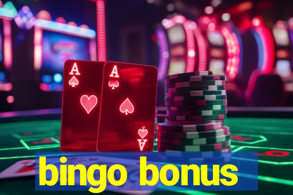 bingo bonus