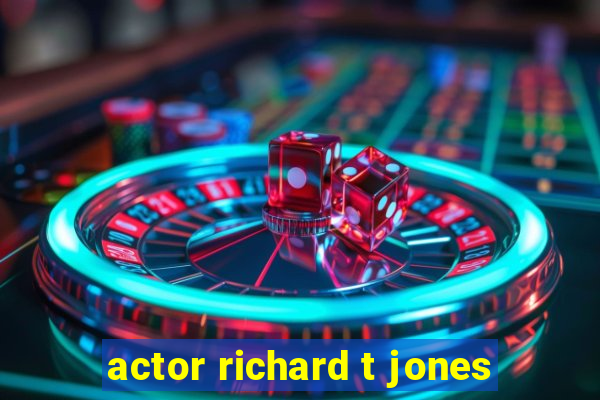 actor richard t jones