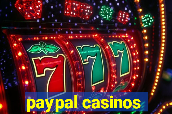 paypal casinos